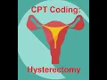 CPT Coding for Hysterectomy Procedures