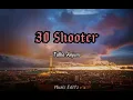 Talha Anjum - 30 Shooter (Prod. by Umair) | Lyrics