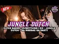 Lagu JUNGLE DUTCH SUPER BASS!!! - EVERYTHING I DO -  GA NGEGAS GA PARTY