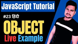 JavaScript Object Object in JavaScript JavaScript Tutorial Part - 23