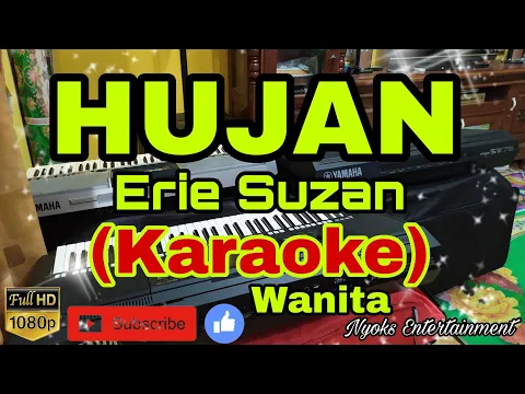 Download MP3 HUJAN - Erie Suzan (KARAOKE) DANGDUT Nada Wanita