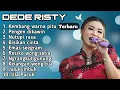 FULL ALBUM TERBARU 2025 DEDE RISTY KEMBANG WARNA PITU - PENGEN DIKAWIN - BISIKAN CINTA 