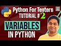 Python for Testers - Variables in Python What are Variables