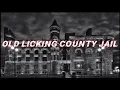 The Dark History of Licking County Jail