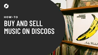 How To Buy and Sell Music on Discogs A Marketplace Overview