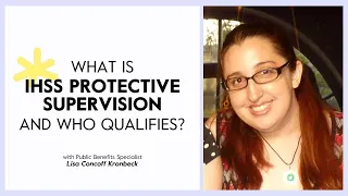 What Is IHSS Protective Supervision and Who Qualifies Undivided