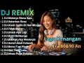 Lagu Dj Remix Nostalgia Full Bass Paling Di Cari Audio Jernih Pas Buat Santai \u0026 Perjalanan