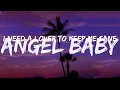 Angel Baby - Troye Sivan (Lyrics) Justin Bieber, One Direction, Stephen Sanchez