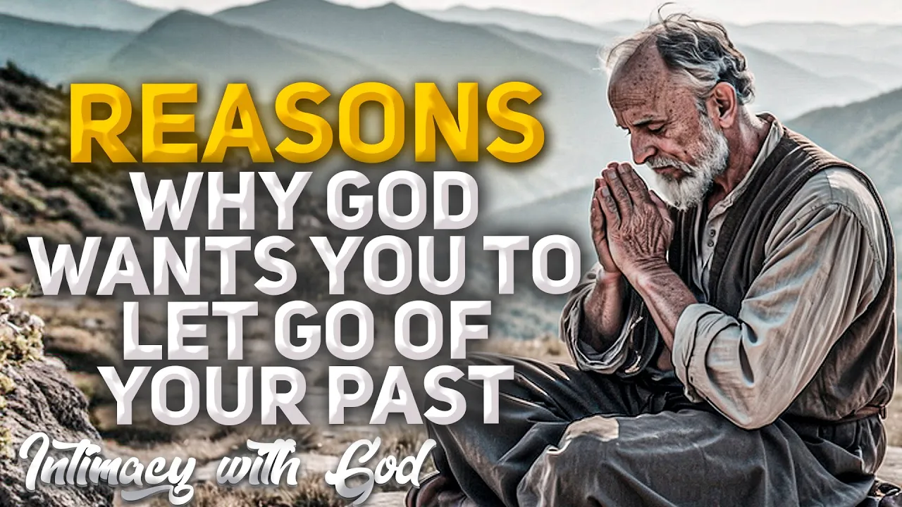 Outline Video This Why God Wants You to Let Go of Your Past! (Christian Motivation)