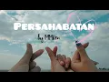 Download Lagu PERSAHABATAN || Puisi untuk sahabat | Musikalisasi Diary MMken