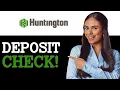 How To Deposit Check On Huntington App 2025