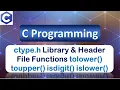 ctype h tolower toupper isdigit islower Library Header File Functions Part 2