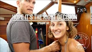 Hope It’s The Right Decision – Ep. 68 RAN Sailing