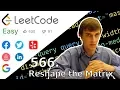 LeetCode 566 Reshape the Matrix Solution Explained - Java