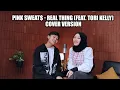 Download Lagu Pink Sweat$ - Real Thing feat. Tori Kelly | Cover by Putri Delina & Rizwan Fadilah