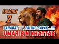 Lagu Umar Bin Khattab Episode 2: Sahabat Nabi Paling Galak yang Ditakuti Quraisy!