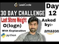 Last stone weight - Amazon interview question leetcode python solution