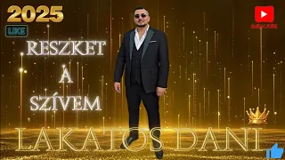 Lakatos Dani 2025 - Reszket a szívem ( Official Music ) Saját Dal