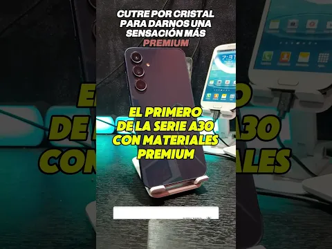 El primero de la serie A30 con materiales premium