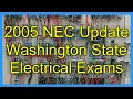 2005 NEC Update Washington State Electrical Exams