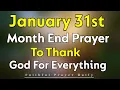 Lagu January 31st Month End Prayer To Thank God for Everything | A Soft Thank You to God