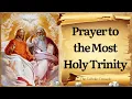 Lagu Prayer to the Most Holy Trinity – A Powerful Prayer to the Father, Son, and Holy Spirit
