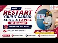 How to Restart Your IT Career After a Layoff 30 45 Days Join us Now 91 7887575991