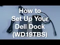 Setting Up Your Dell WD19TBS Dock