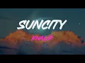 Khalid - Suncity (Feat. Empress Of) Lyrics | Llévame, Llévame, Donde Dejé Mi Corazón (Yeah, Yeah)