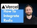How to Integrate Redis with Vercel 2026 Guide