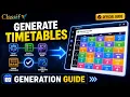 Classify AI Timetable Builder Guide Part 4 Generate Timetable