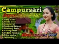 CAMPURSARI SRAGENAN KOPLO FULL BASS  || ALBUM CAMPURSARI TERPOPULER 2025 