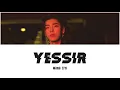 YESSIR LYRICS CHN/PYN/ENG