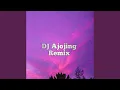 Download Lagu DJ Ajojing Remix