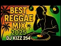 Download Lagu BEST REGGAE MIX 2025 | DJ KIZZ 254