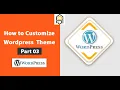 How to Customize Wordpress theme Urdu and Hindi Part-3