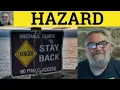 Hazard Meaning - Hazard Examples