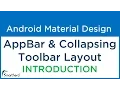 1 Introduction to Android AppBarLayout Collapsing ToolBar Layout Material Support Library