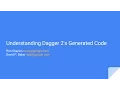 Understanding Dagger 2 s Generated Code by Ron Shapiro David P Baker