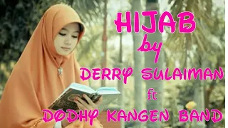 derry sulaiman feat dodhy kangen band hijab lirik 