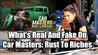 What s Real And Fake On Car Masters Rust To Riches
