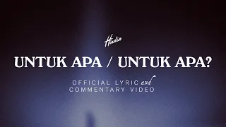 hindia untuk apa untuk apa official lyric u0026 commentary video 