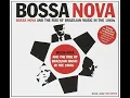 Download Lagu V.A. Bossa Nova and the Rise of Brazilian Music in the 1960s -Disc 1