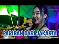 Lagu PARIBAN DARI JAKARTA || RIA APRILIA ft MILLENIAL SOUND SOLUTION 🔴 LIVE - WEDDING AT SUNGAI LAIS 2 🔥
