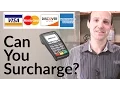 Merchant Surcharge Fee - Can You Charge A Convenience Fee on Credit Card Purchases