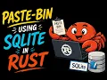 Paste-Bin Rust SQLite