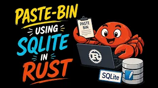Paste-Bin Rust SQLite