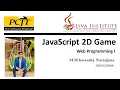 JavaScript 2D Game Development Java Institute Kaveesha Navanjana