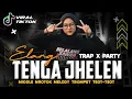 Download Lagu DJ ELANG TENGA JHELEN LAGU MADURA | TRAP X PARTY MIDDLE NROTOK NULUP BASS GILA