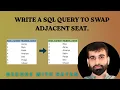 Swap Adjacent Rows in SQL Real Interview Question Explained
